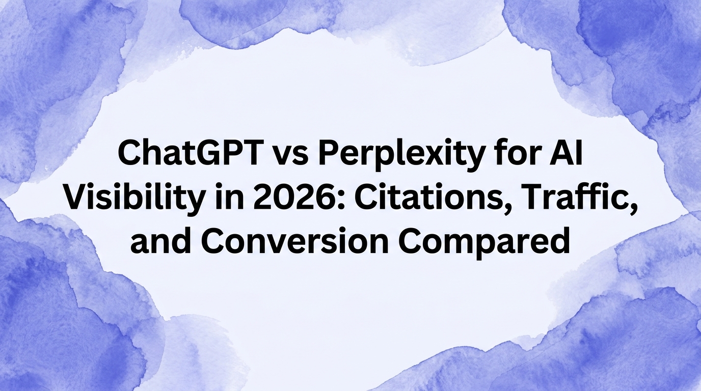 ChatGPT vs Perplexity AI visibility